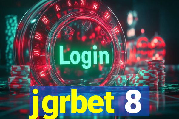 jgrbet 8